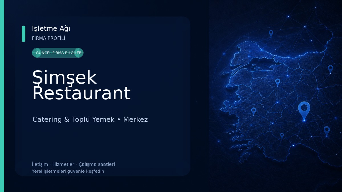 Şimşek Restaurant Catering & Toplu Yemek