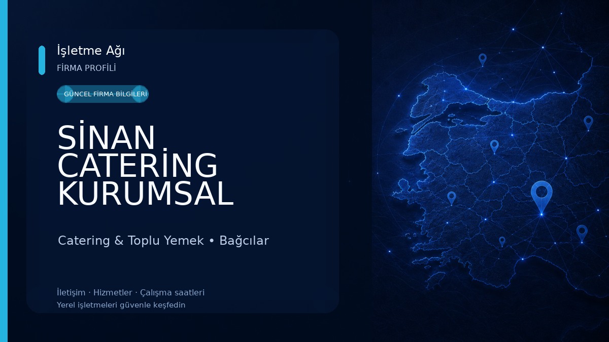 SİNAN CATERİNG KURUMSAL YEMEK ŞİRKETİ
