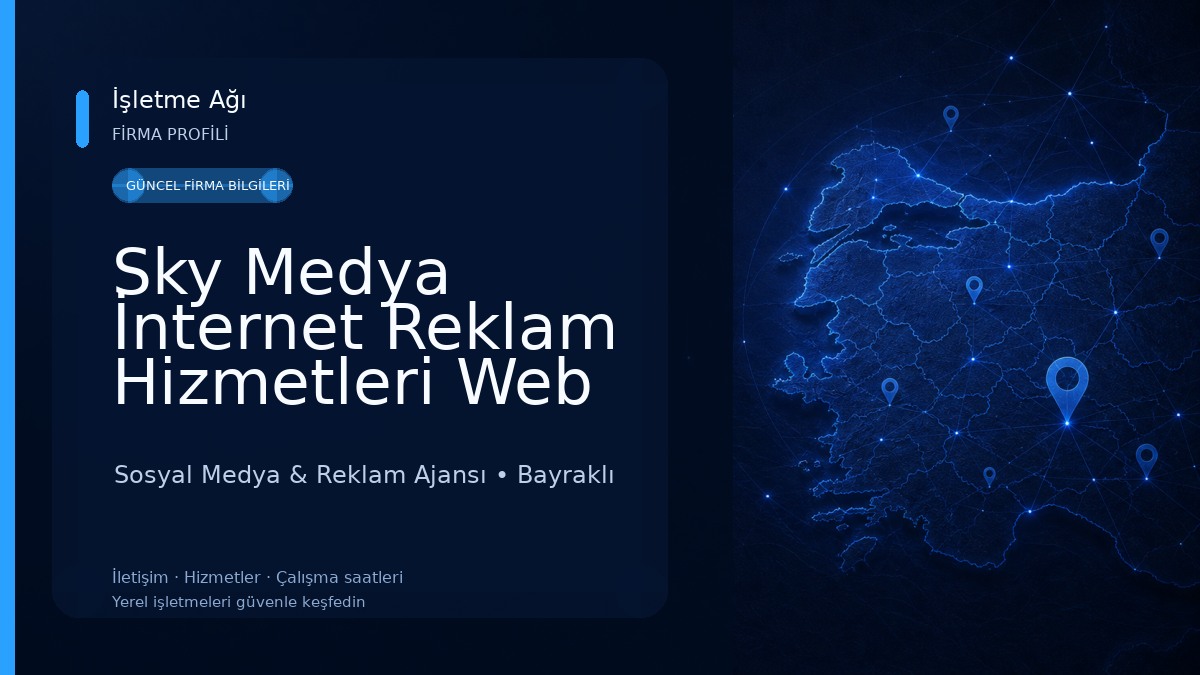 Sky Medya İnternet Reklam Hizmetleri Web Tasarım Ajansı ve Seo Hizmetleri