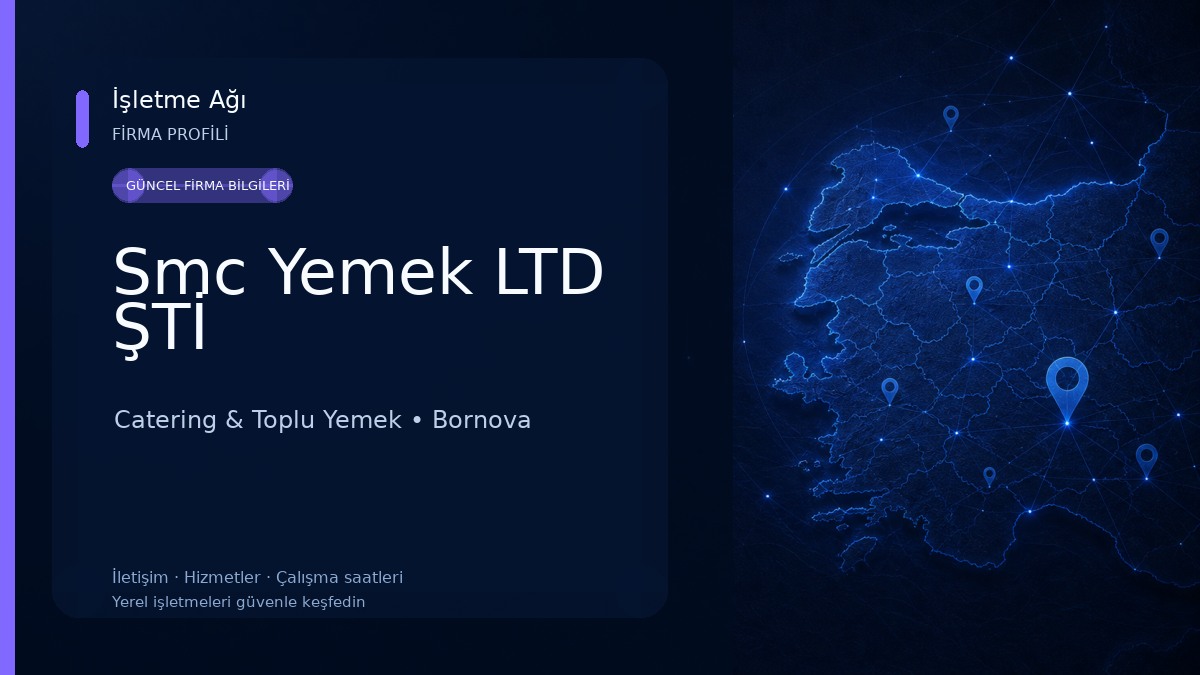 Smc Yemek LTD ŞTİ