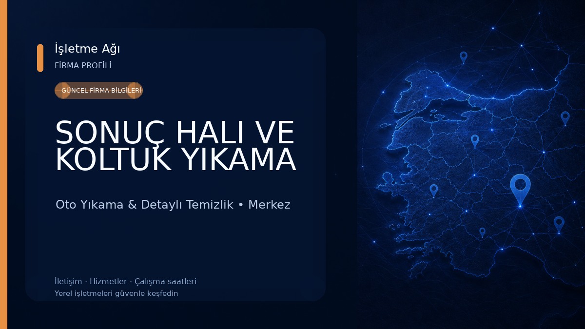 SONUÇ HALI VE KOLTUK YIKAMA