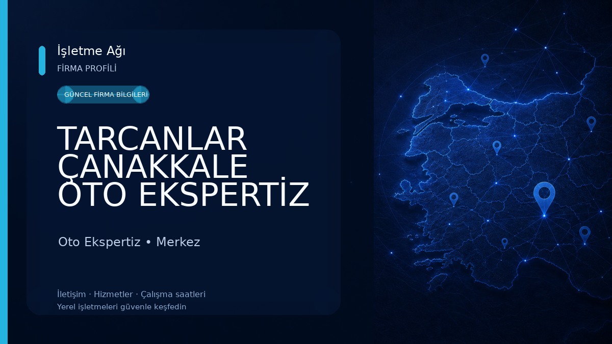 TARCANLAR ÇANAKKALE OTO EKSPERTİZ
