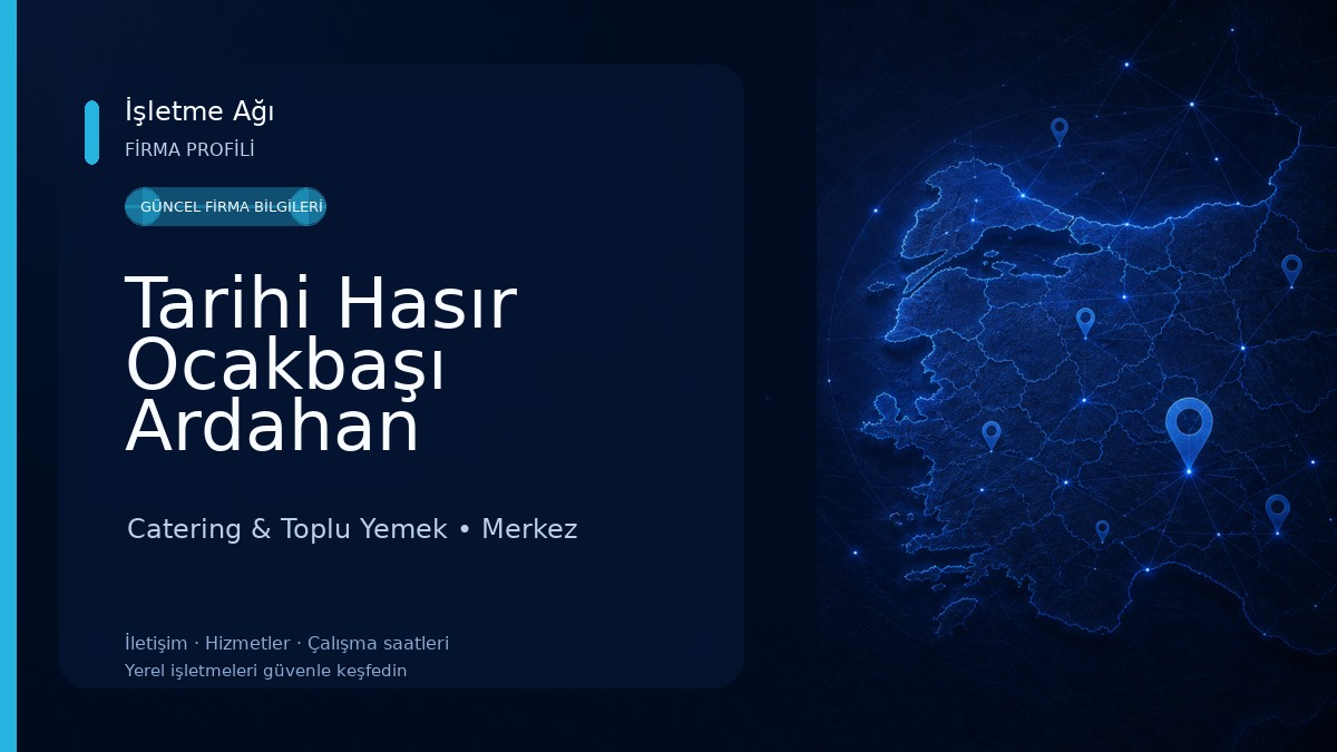 Tarihi Hasır Ocakbaşı Ardahan Catering & Toplu Yemek