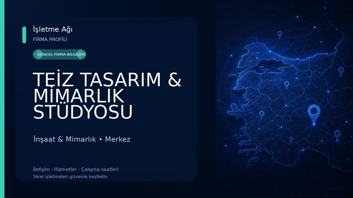 TEİZ TASARIM & MİMARLIK STÜDYOSU