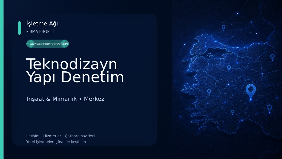 Teknodizayn Yapı Denetim İnşaat & Mimarlık