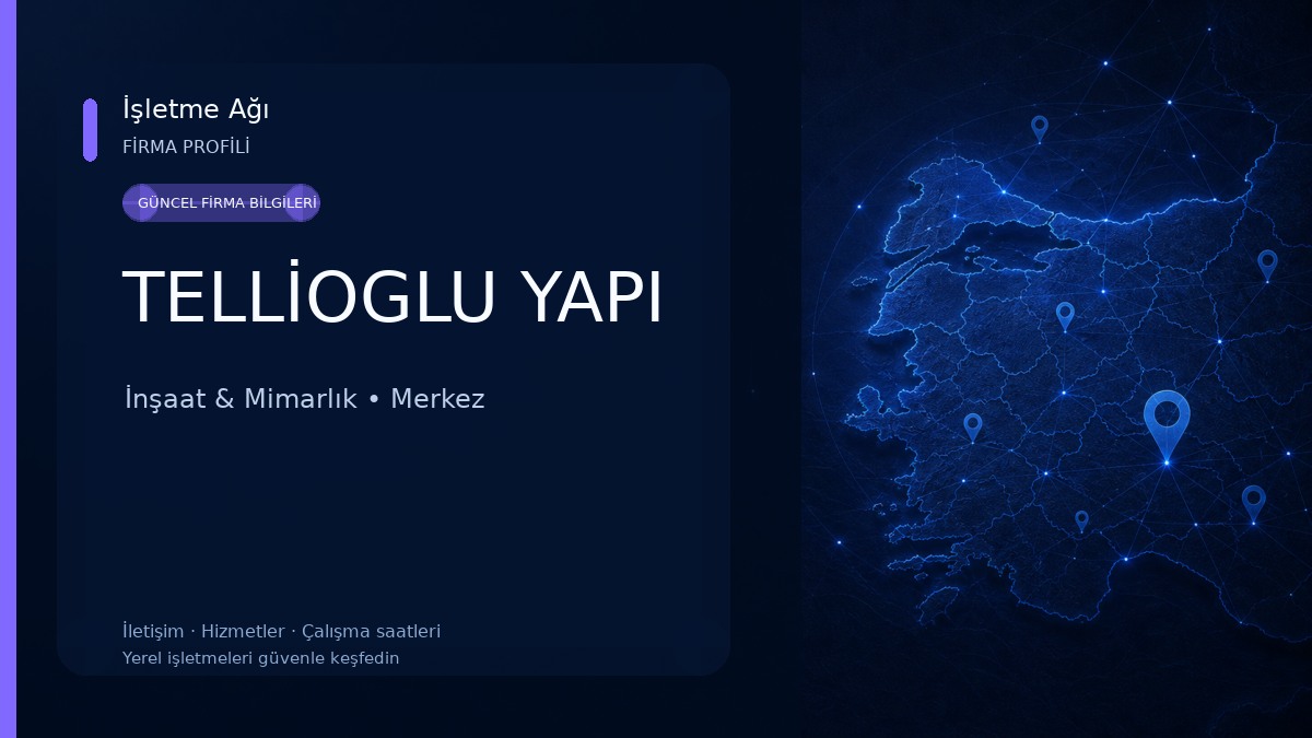 TELLİOGLU YAPI İnşaat & Mimarlık