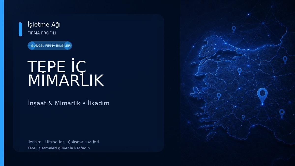 TEPE İÇ MİMARLIK İnşaat & Mimarlık