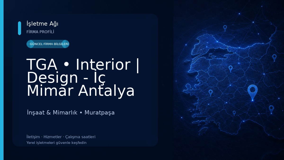 TGA • Interior | Design - İç Mimar Antalya İnşaat & Mimarlık