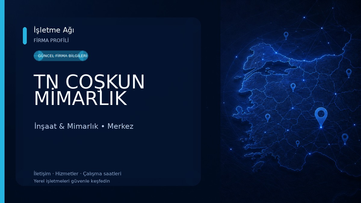 TN COŞKUN MİMARLIK