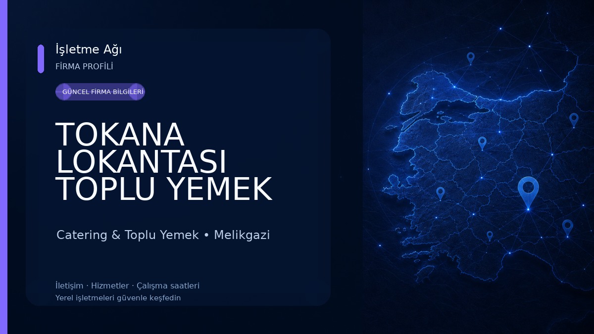 TOKANA LOKANTASI TOPLU YEMEK HİZMETLERİ