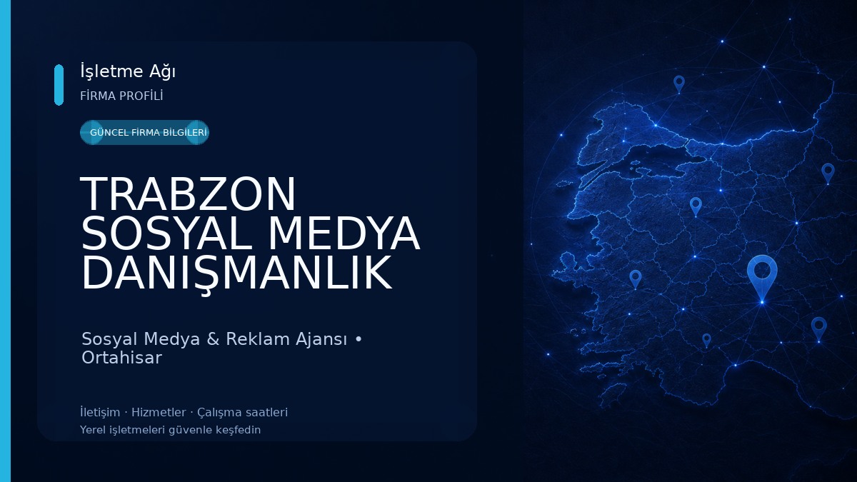 TRABZON SOSYAL MEDYA DANIŞMANLIK