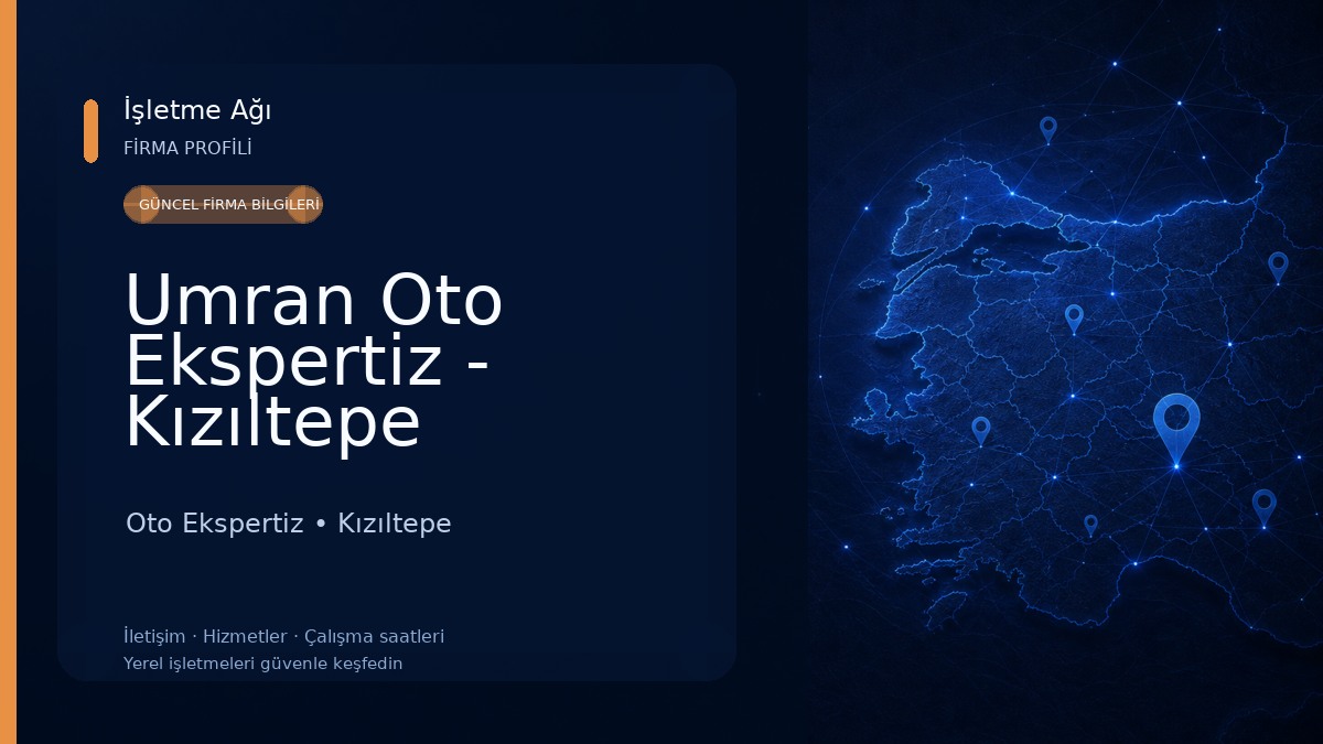 Umran Oto Ekspertiz - Kızıltepe