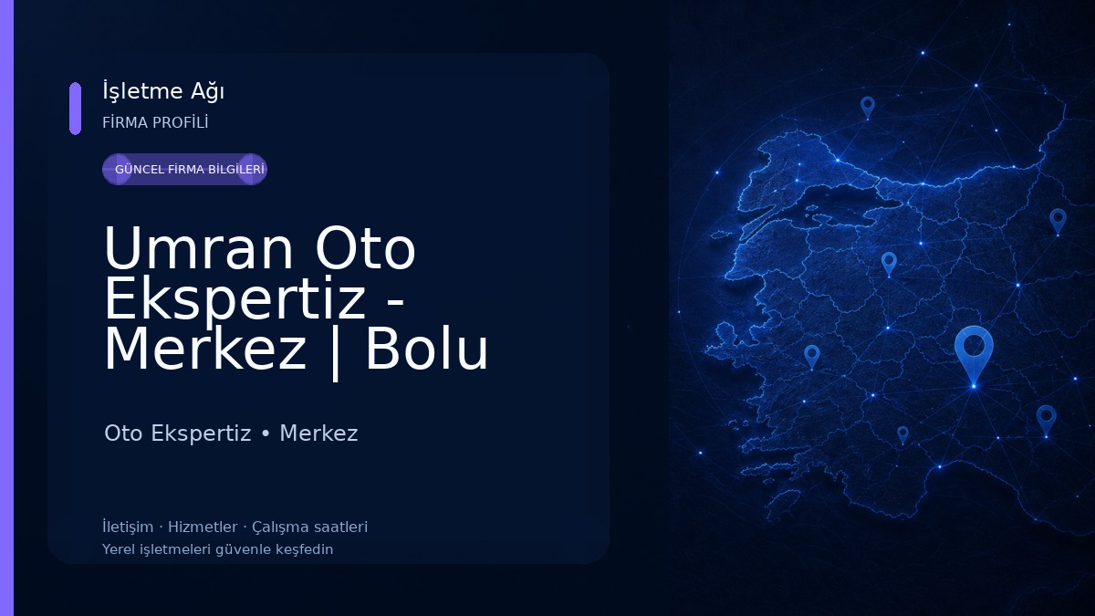 Umran Oto Ekspertiz - Merkez | Bolu