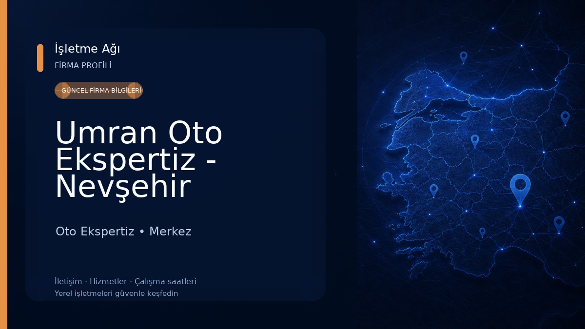 Umran Oto Ekspertiz - Nevşehir Oto Ekspertiz