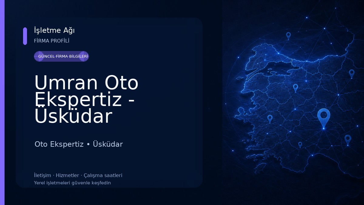 Umran Oto Ekspertiz - Üsküdar