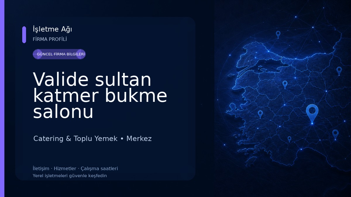 Valide sultan katmer bukme salonu Catering & Toplu Yemek