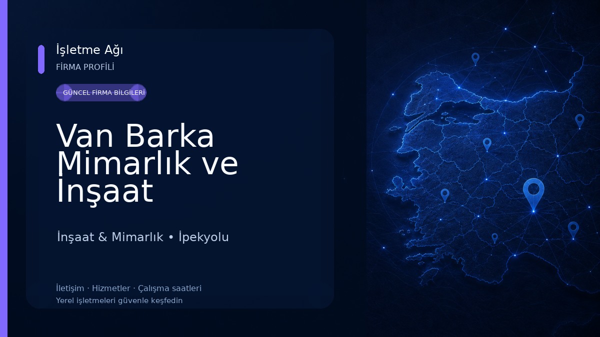 Van Barka Mimarlık ve İnşaat İnşaat & Mimarlık