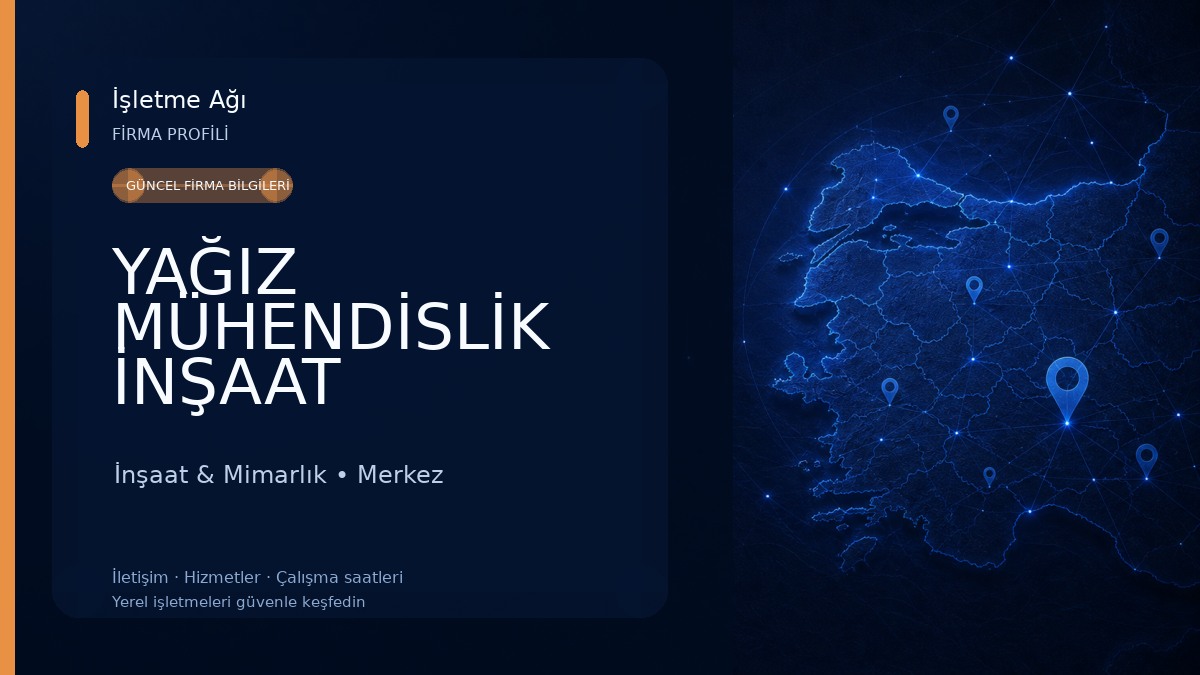 YAĞIZ MÜHENDİSLİK İNŞAAT İnşaat & Mimarlık