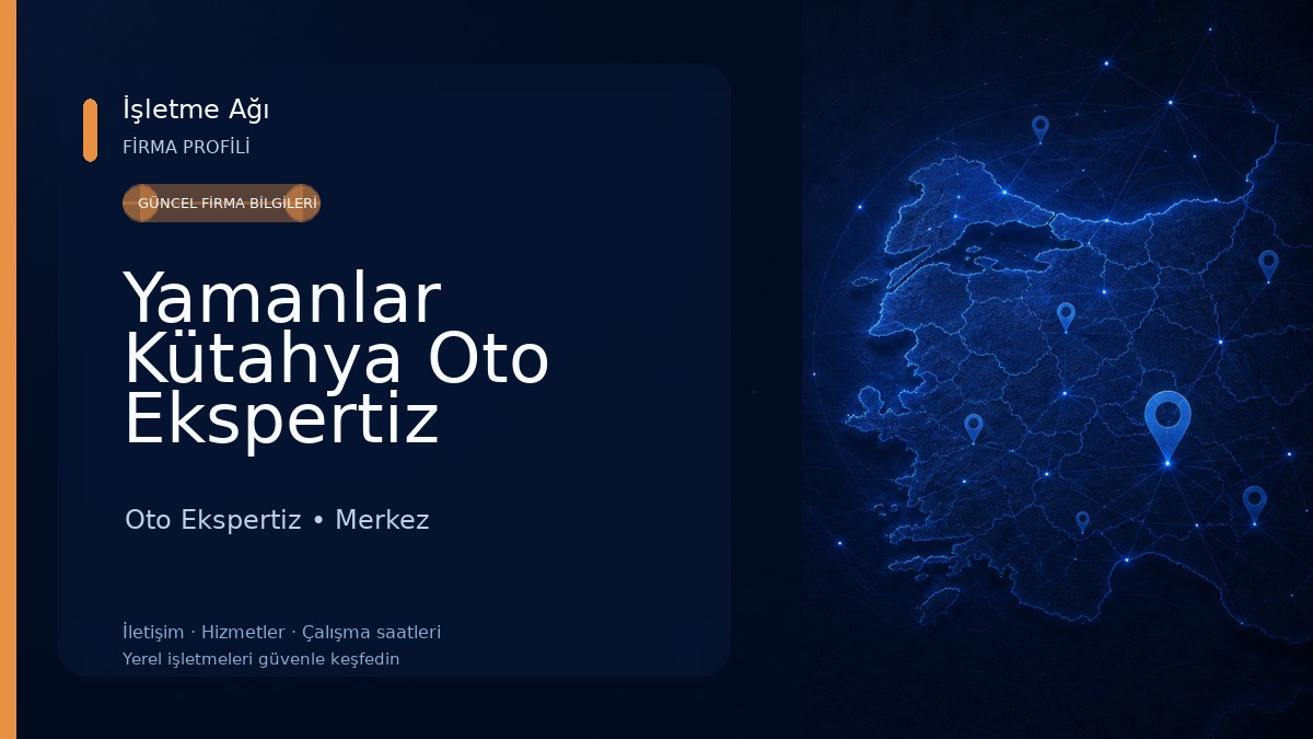 Yamanlar Kütahya Oto Ekspertiz