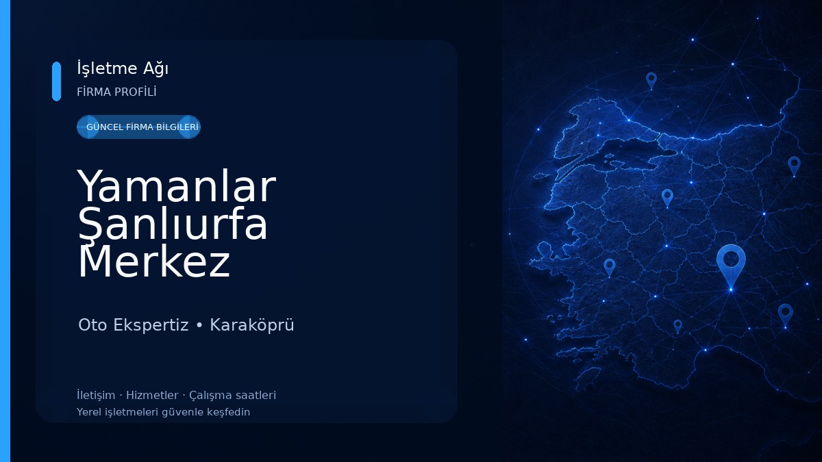 Yamanlar Şanlıurfa Merkez Ekspertiz