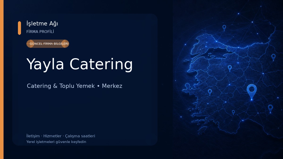 Yayla Catering Catering & Toplu Yemek