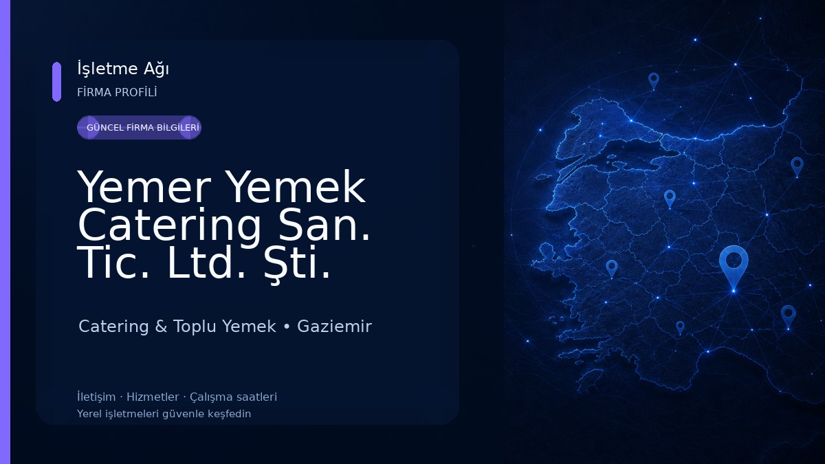 Yemer Yemek Catering San. Tic. Ltd. Şti. Catering & Toplu Yemek