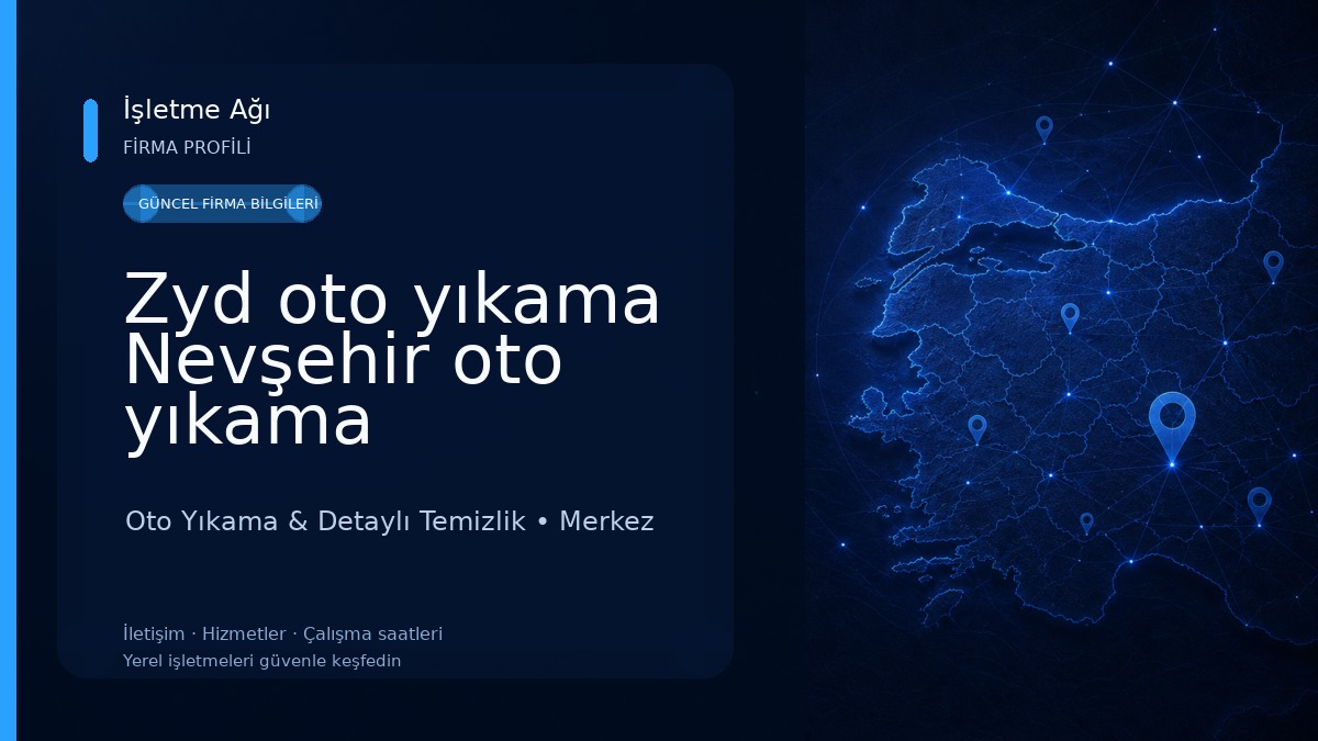 Zyd oto yıkama Nevşehir oto yıkama Oto Yıkama & Detaylı Temizlik